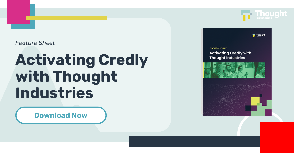 Activating Credly with Thought Industries Feature Sheet | Thought